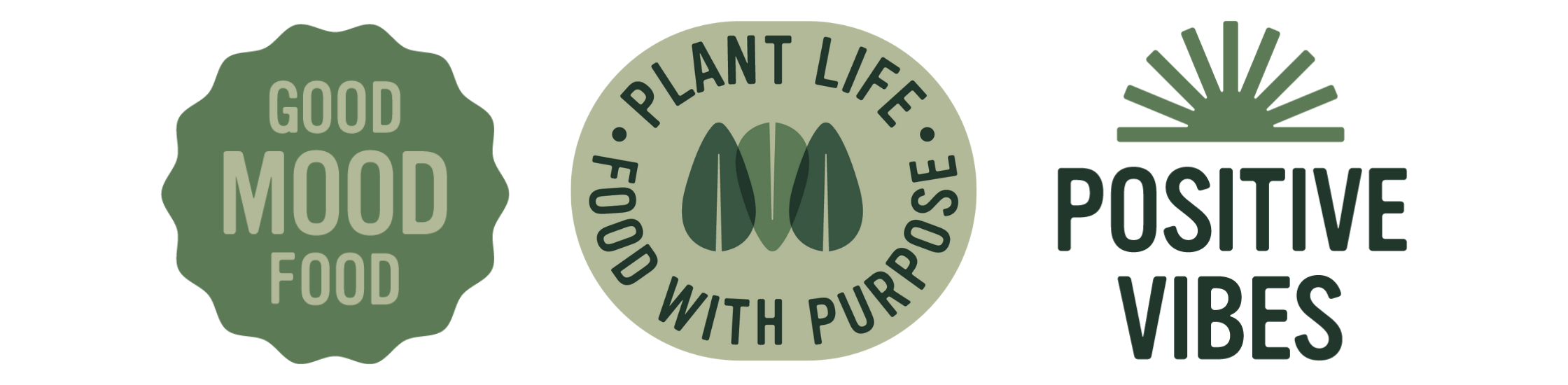 Good Mood Food, Plant Life Food with Purpose, Positive Vibes